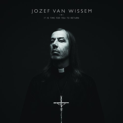 Jozef Van Wissem/It's Time For You To Return@Import-Gbr