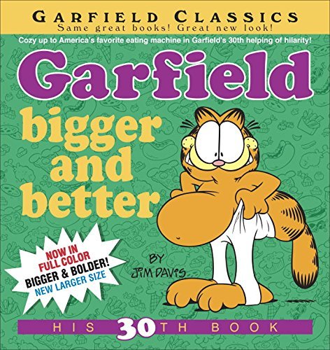 Jim Davis/Garfield@ Bigger and Better