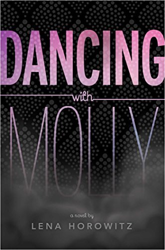 Lena Horowitz/Dancing With Molly