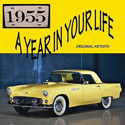 Year In Your Life 1955/Year In Your Life 1955