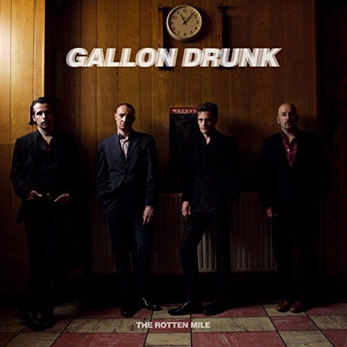 Gallon Drunk/Rotten Mile@lp
