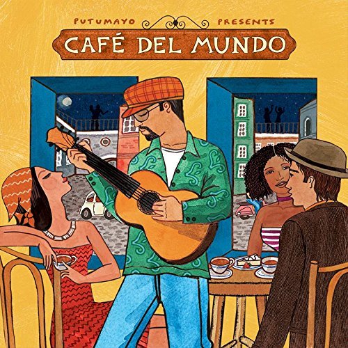Putumayo Cafe Del Mundo 