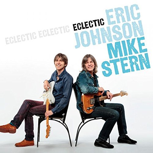 Eric Johnson & Mike Stern/Eclectic