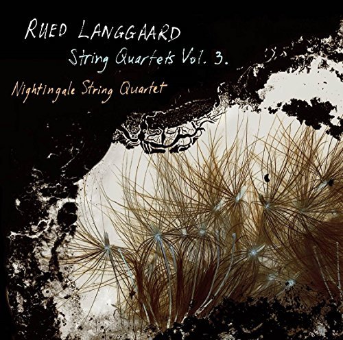 Langgaard/Str Qrts Vol. 3