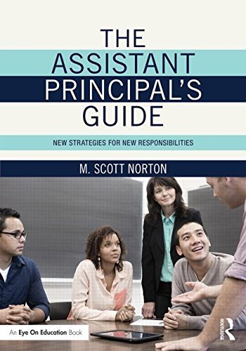 M. Scott Norton The Assistant Principal's Guide New Strategies For New Responsibilities 
