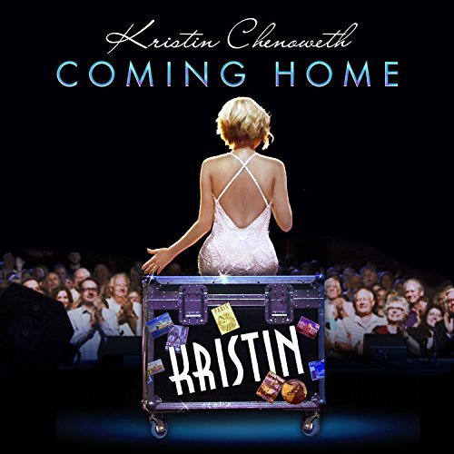 Kristin Chenoweth/Coming Home