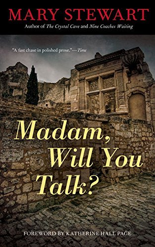 Mary Stewart/Madam, Will You Talk?, 22
