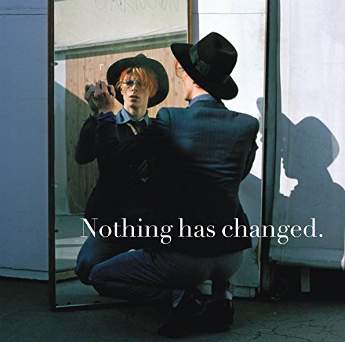 David Bowie/Nothing Has Changed