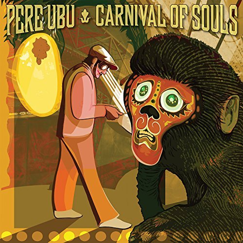 Pere Ubu/Carnival Of Souls