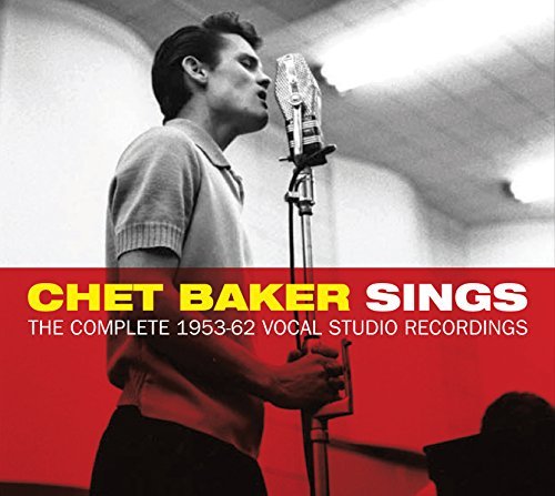 Chet Baker/Sings: The Complete 1953-62 Vocal Studio Recordings@Import-Esp@3 Cd