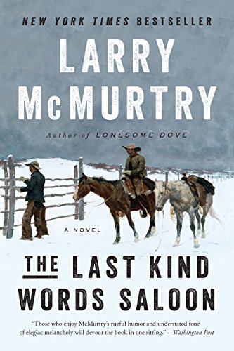 Larry McMurtry/The Last Kind Words Saloon