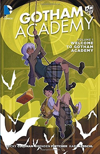 Becky Cloonan/Gotham Academy Vol. 1@Welcome to Gotham Academy (the New 52)