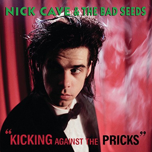 Nick Cave & The Bad Seeds/Kicking Against The Pricks@Lp
