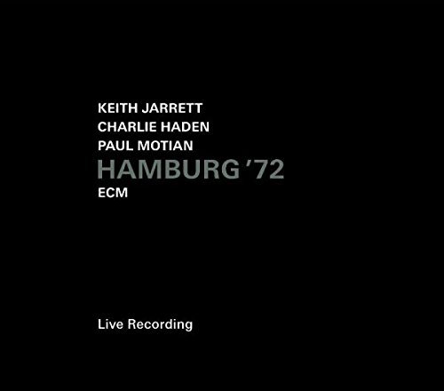 Jarrett/Haden/Motian/Hamburg '72