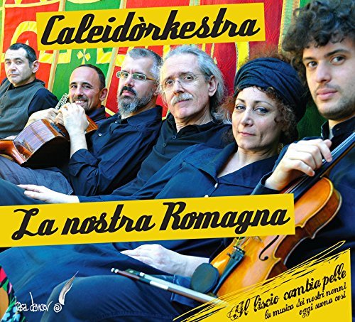 Caleidorkestra/La Nostra Romagna@Import-Gbr