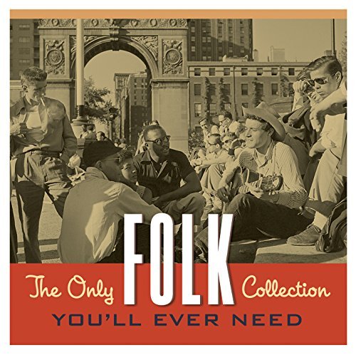 Only Folk Collection You'll Ever Need Only Folk Collection You'll Ever Need 