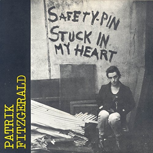 Patrik Fitzgerald/Safety Pin Stuck In My Heart@Lp