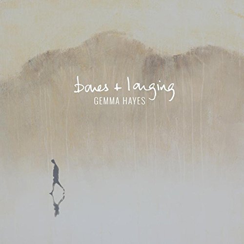 Gemma Hayes/Bones + Longing
