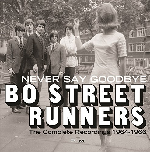 Bo Street Runners/Never Say Goodbye: Complete Re@Import-Gbr