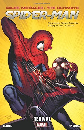 Brian Michael Bendis/Miles Morales: Ultimate Spider-Man Volume 1: Revival