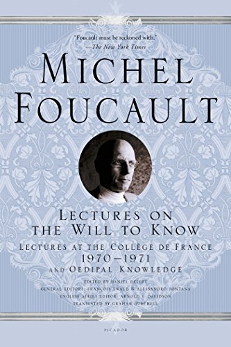 Michel Foucault Lectures On The Will To Know Lectures At The Coll?ge De France 1970 1971 An 