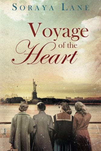 Soraya M. Lane/Voyage of the Heart