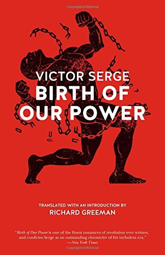 Victor Serge Birth Of Our Power 