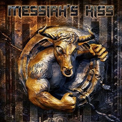 Messiah's Kiss/Get Your Bulls Out