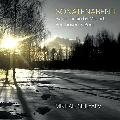 Mikhail Shilyaev/Sonatenabend: Mozart Beethoven