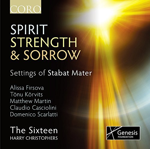 Sixteen / Christophers/Spirit Strength & Sorrow
