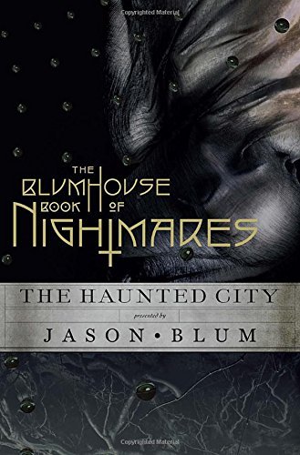 Jason Blum/The Blumhouse Book of Nightmares@ The Haunted City
