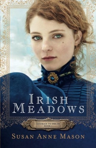 Susan Anne Mason/Irish Meadows