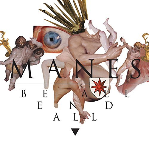 Manes/Be All End All
