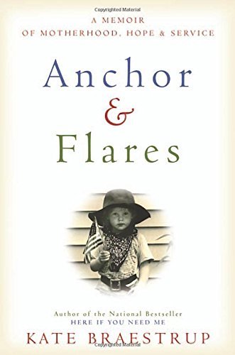 Kate Braestrup/Anchor and Flares@ A Memoir of Motherhood, Hope, and Service