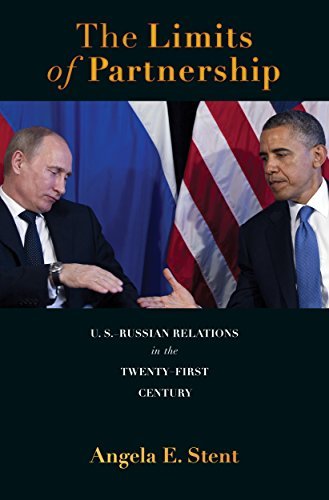 Angela E. Stent The Limits Of Partnership U.S. Russian Relations In The Twenty First Centur Revised 