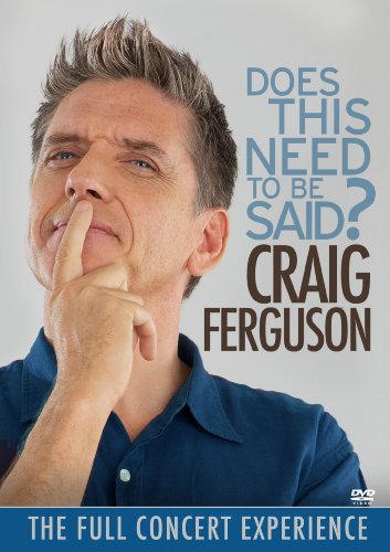 Craig Ferguson Does This Need To Be Said? Ws Nr 
