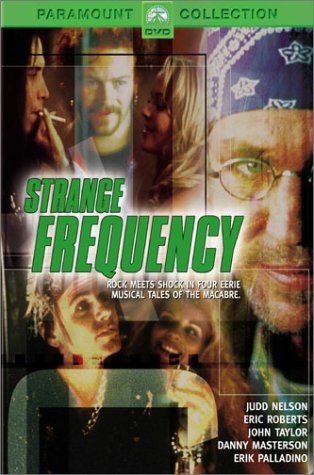 Strange Frequency/Roberts/Masterson/Nelson/Taylo@Clr/Cc@Pg13