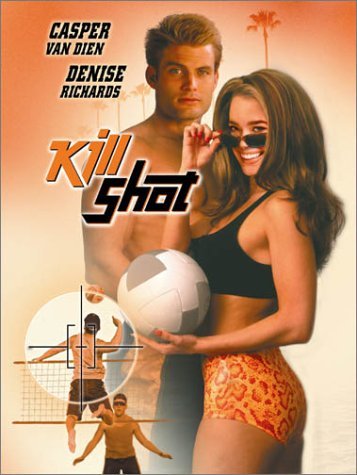 Kill Shot/Scalia/Van Dien/Richards@Clr/Cc/5.1@R