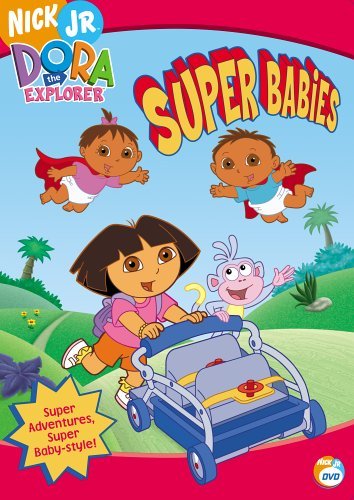 Super Babies/Dora The Explorer@Nr