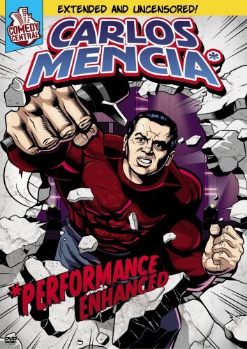 Carlos Mencia/Performance Enhanced@Nr