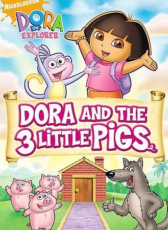 Dora & The Three Little Pigs/Dora The Explorer@Nr