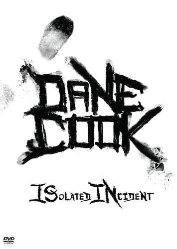 Dane Cook/Isolated Incident@Ws@Nr