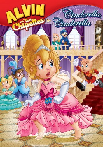Alvin & The Chipmunks/Alvin & The Chipettes In Cinde@Nr