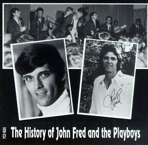 John & Playboys Fred/Vol. 1-History Of John Fred &
