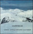 Linda Depinquertaine-Gauthier/Snowfields