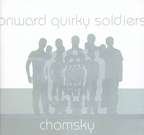 Chomsky Onward Quirky Soldiers 