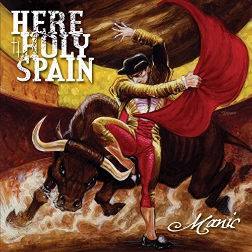 Here Holy Spain/Manic