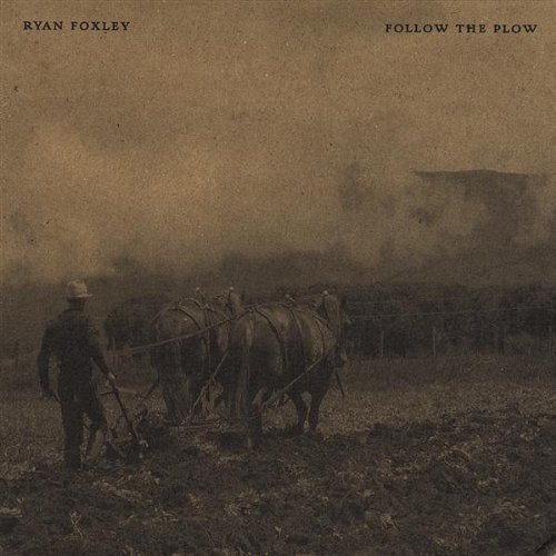 Ryan Foxley/Follow The Plow