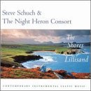 Steve & Then Night Hero Schuch/Shores Of Lillisand