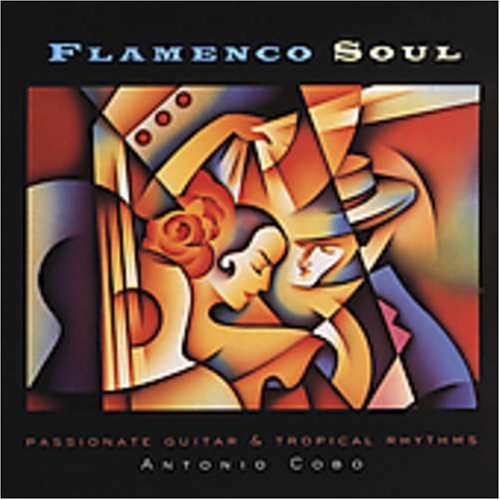Antonio Cobo/Flamenco Soul